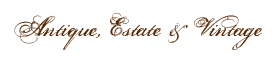 Antique, Estate & Vintage